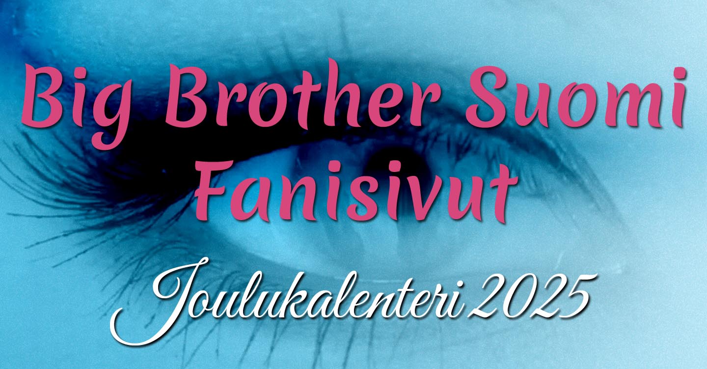 Big Brother Fanisivujen joulukalenteri sukeltaa BB-muistoihin joulukuussa.